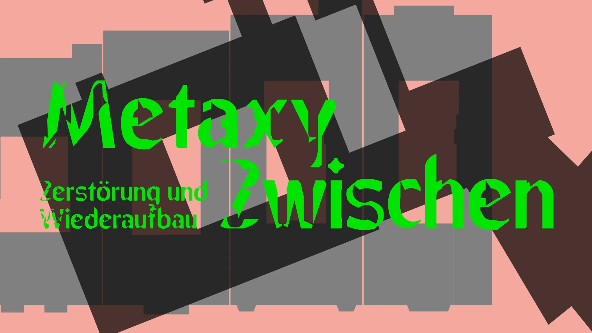 Metaxy : Zwischen Zerstörung und Wiederaufbau - Führung