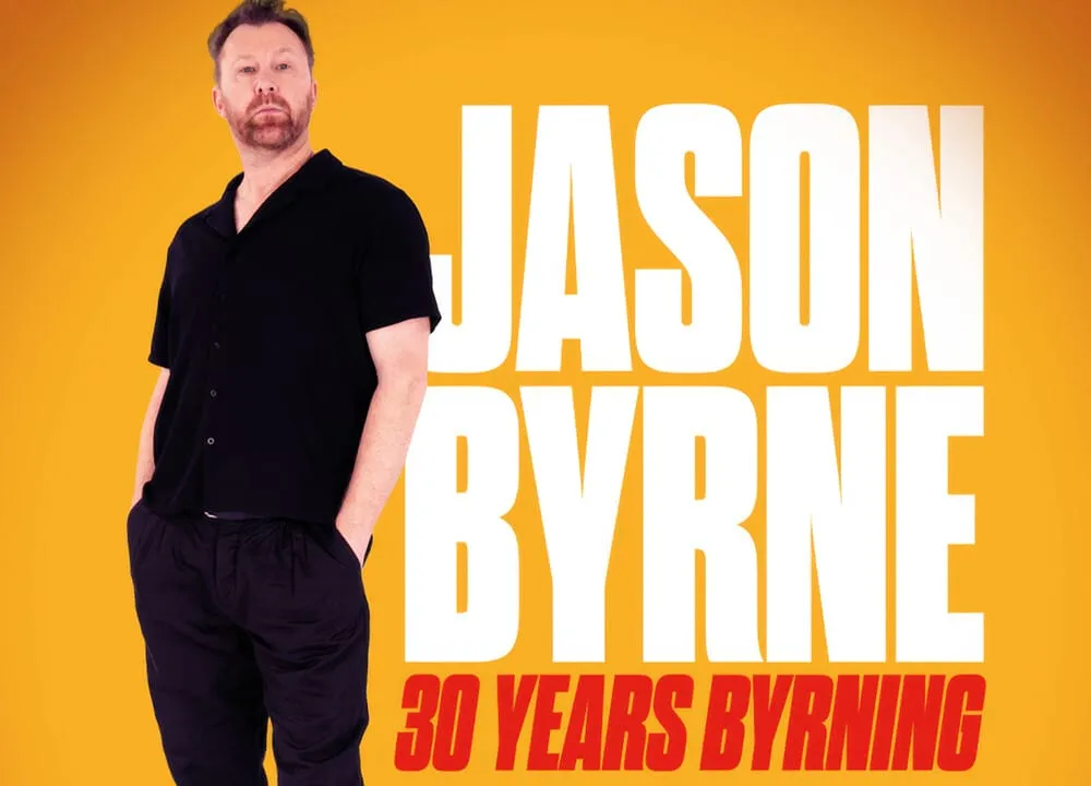 Jason Byrne: 30 Years Byrning
