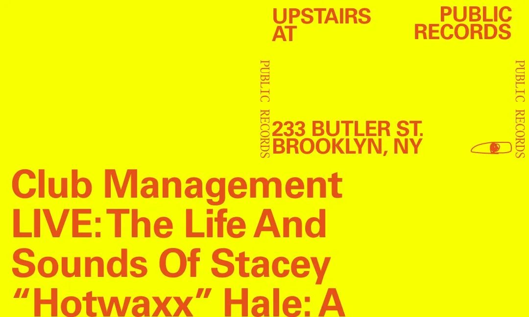 Club Management LIVE: The Life And Sounds of Stacey “Hotwaxx” Hale: A Listening Session + Discussion
