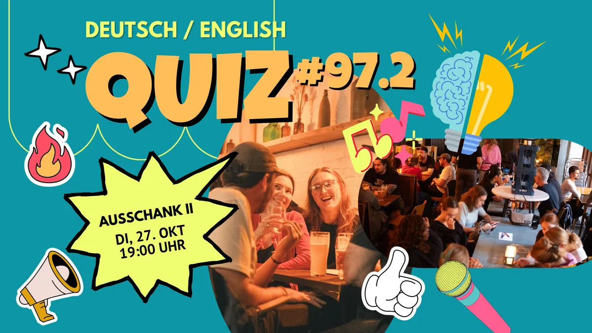 Quiz #97-2 @ Ausschank II - Straßenbräu Kreuzberg - DEU/ENG