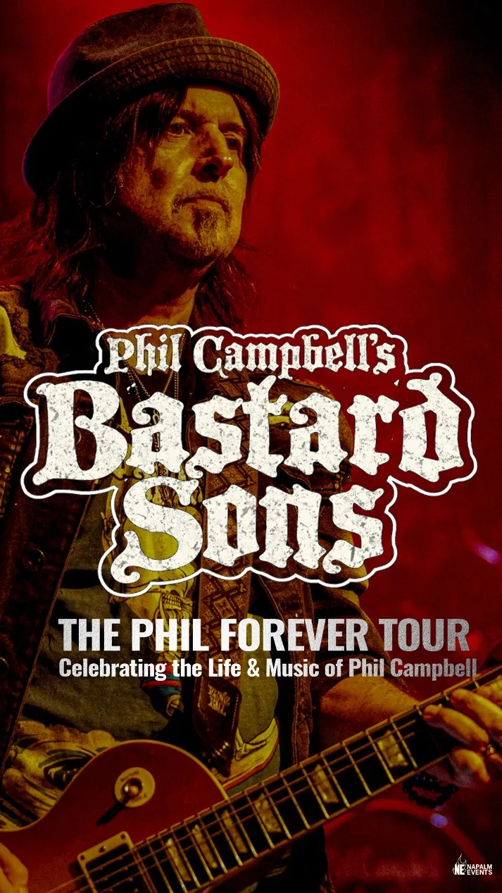 PHIL CAMPELL'S BASTARD SONS — The Phil Forever Tour