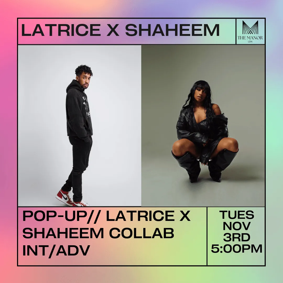 Latrice x Shaheem Collab