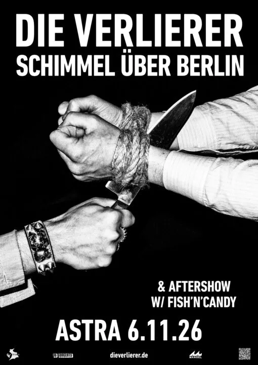 DIE VERLIERER + SCHIMMEL ÜBER BERLIN