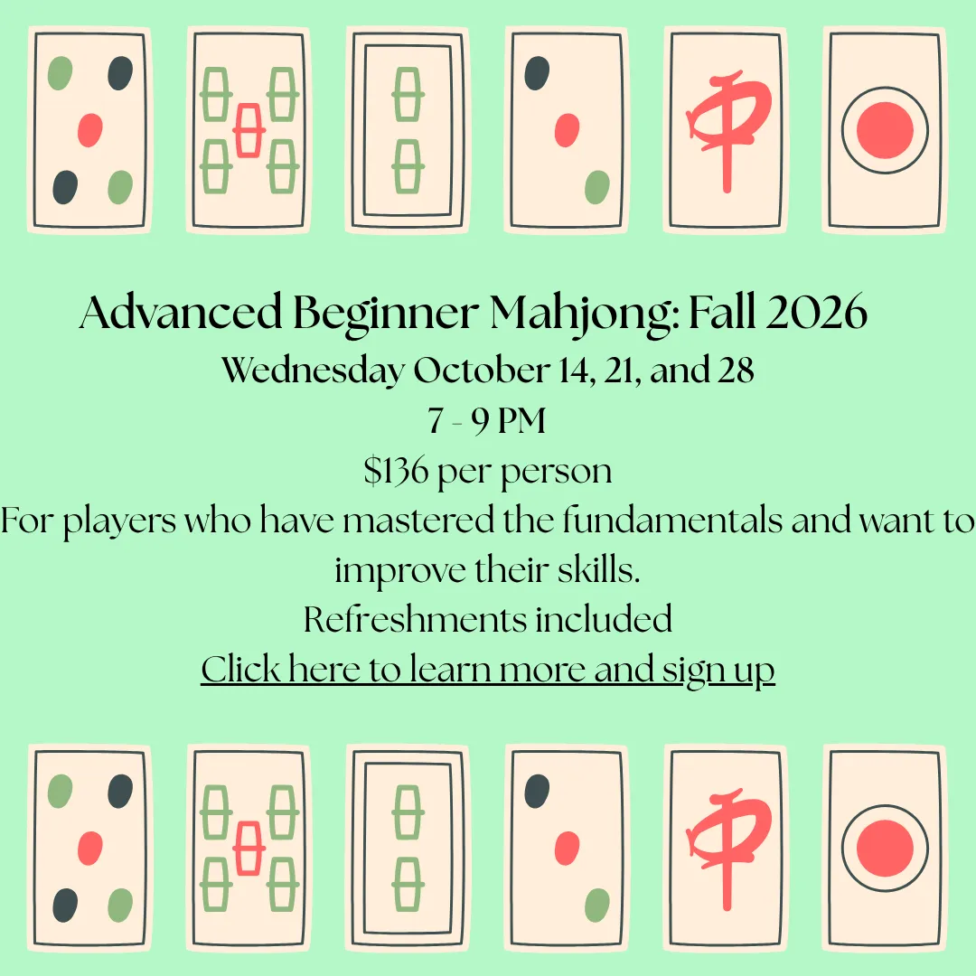 Advanced Beginner Mahjong: Fall 2026