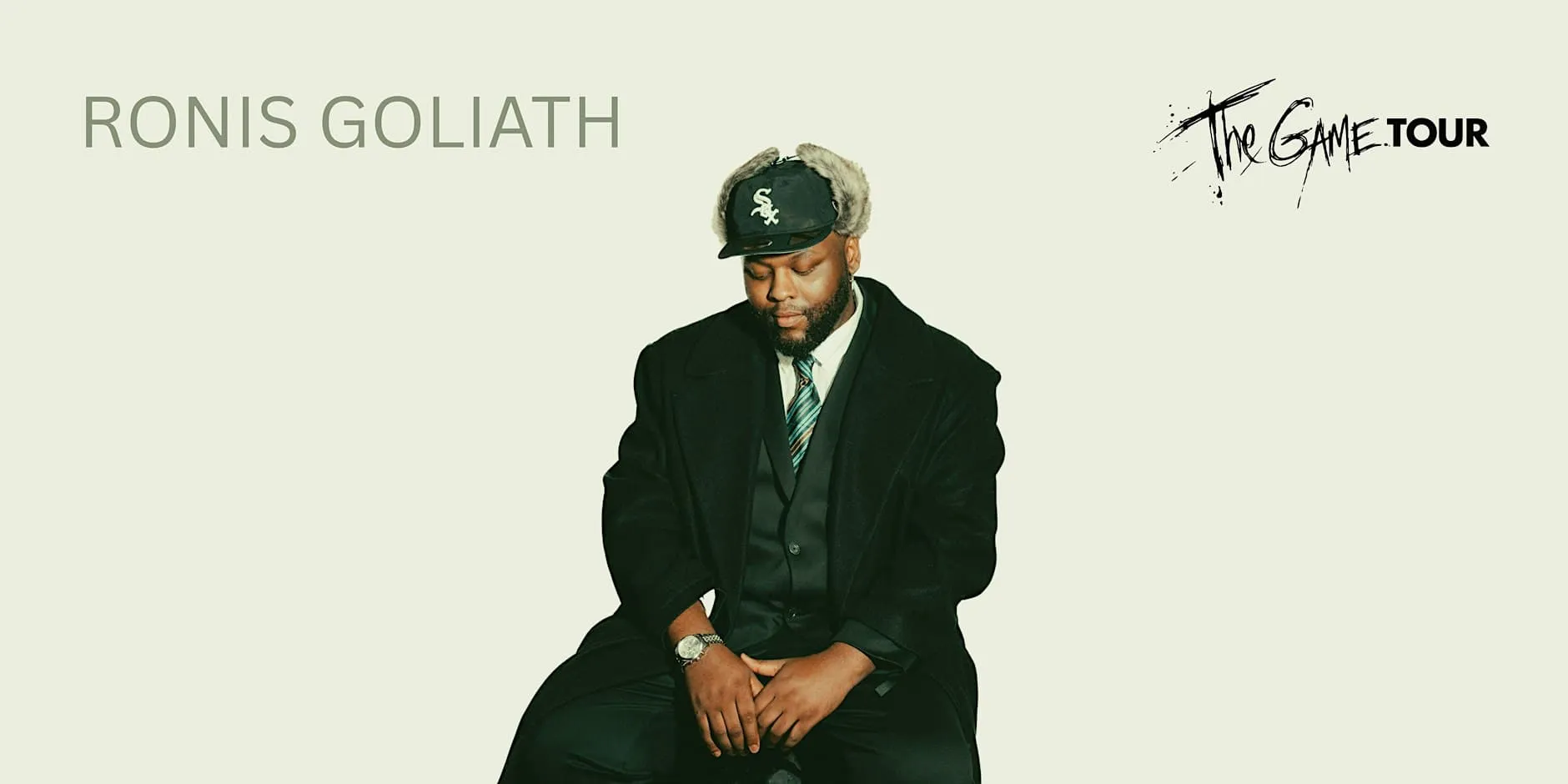 Ronis Goliath - The Game Tour 2026 | Zürich