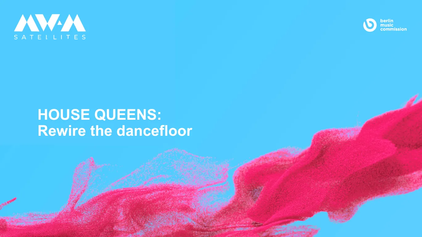 MW:M26 HOUSE QUEENS: Rewire the dancefloor