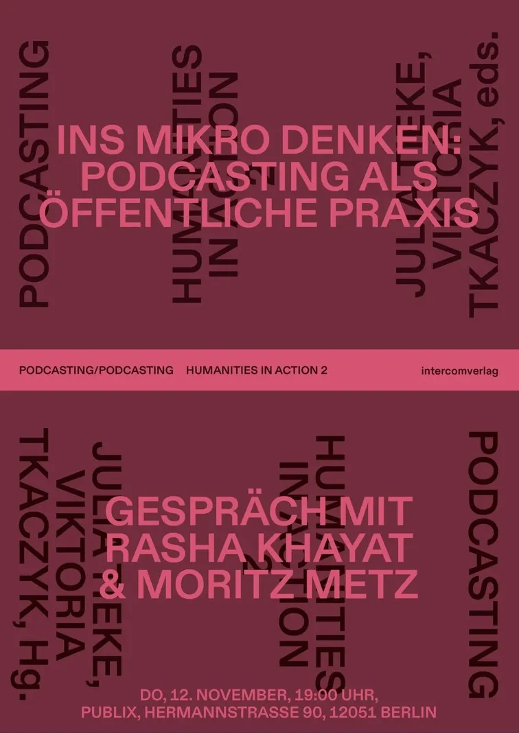 Ins Mikro denken: Podcasting als öffentliche Praxis