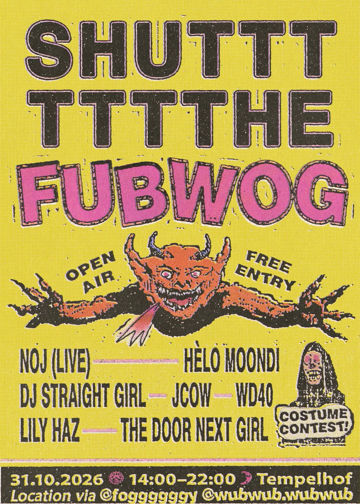 SHUT THE FUBWOG (WUB & Foggy Free Halloween Day Rave)