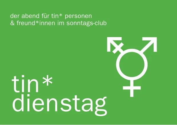 Der Dienstags-Club für TIN* und Freund*innen