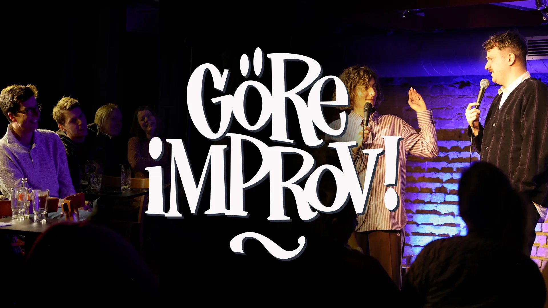 GöRE Improv! - Long-Form Improv Comedy | GöRE Comedyclub