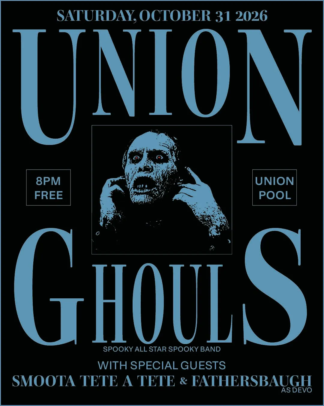 FREE SHOW: UNION GHOULS (spooky all star spooky cover band) • SMOOTA TETE A TETE • FATHERSBAUGH (as Devo)