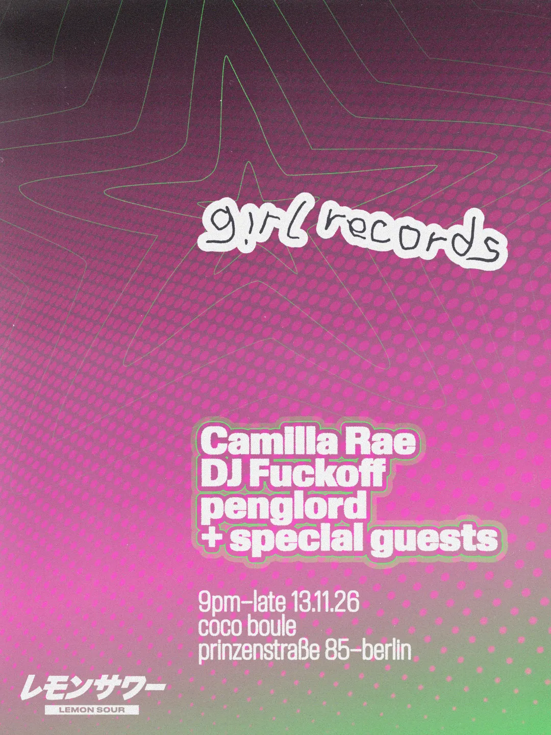 g!rl records presents: Camilla Rae, DJ Fuckoff, Helena Lua, K-atze, Penglord + special guest