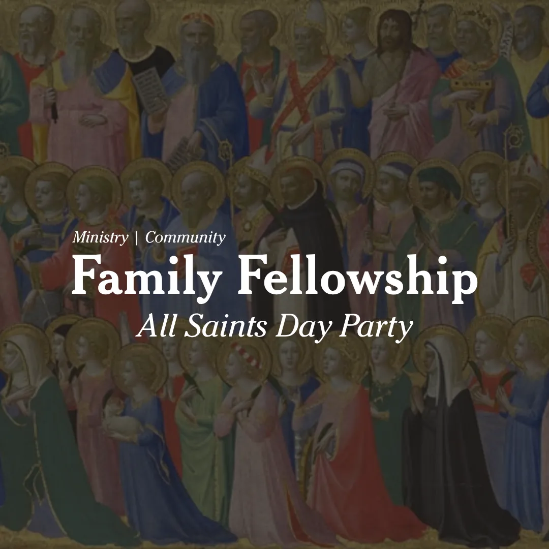 Family Fellowship | All Saints Day Party