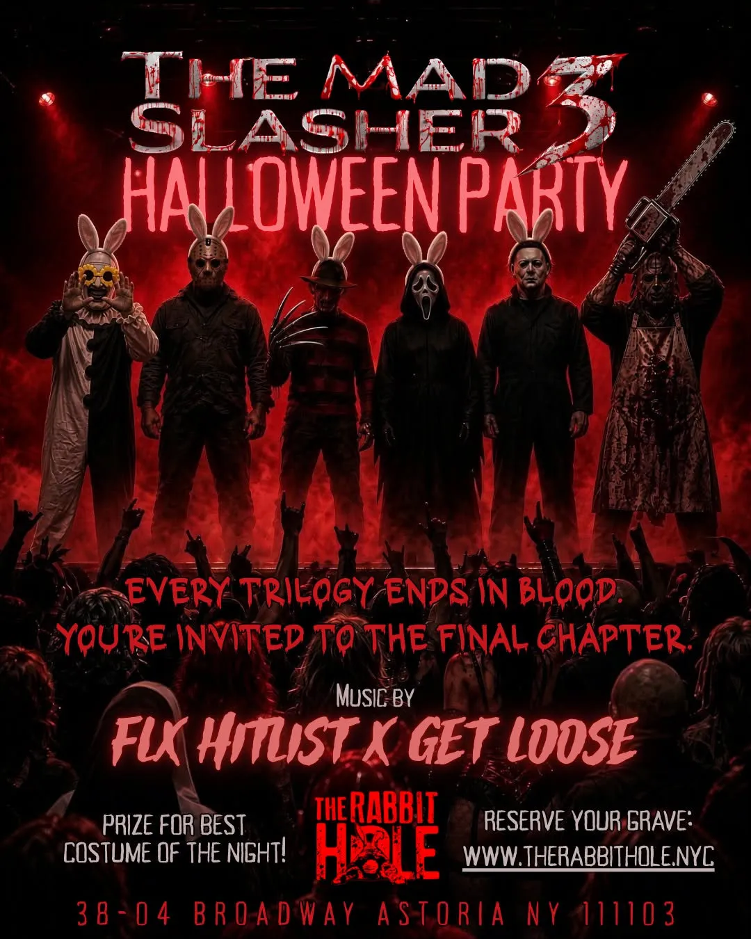 The Mad Slasher 3 – Halloween Party at The Rabbit Hole Astoria