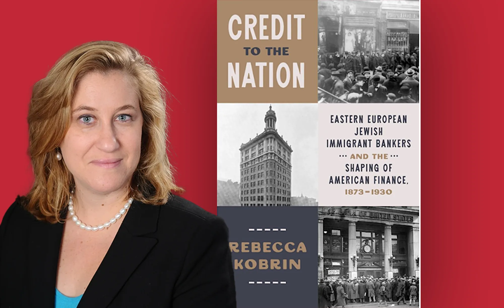 'Credit to the Nation': Eastern European Jewish Immigrants and American Banking