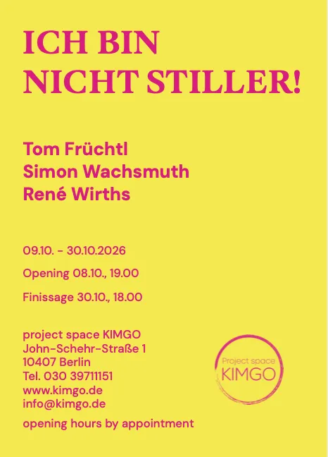 ICH BIN NICHT STILLER! – Tom Früchtl, Simon Wachsmuth, René Wirths