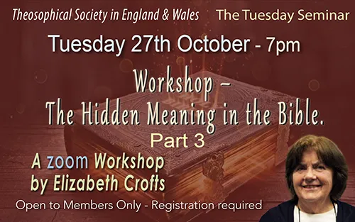 Elizabeth Crofts - Workshop – The Hidden Meaning in the Bible. Part 3