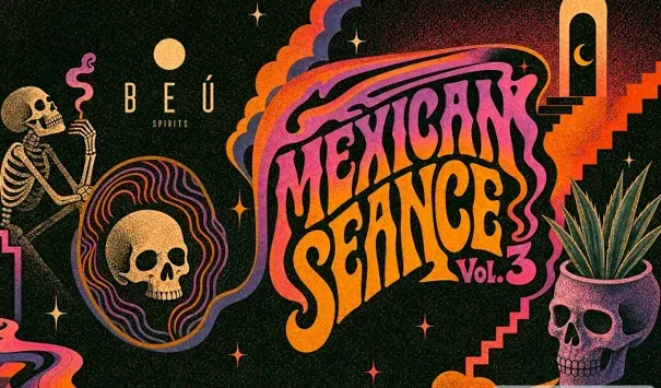 Mexican Séance vol.3 – Día de los Muertos