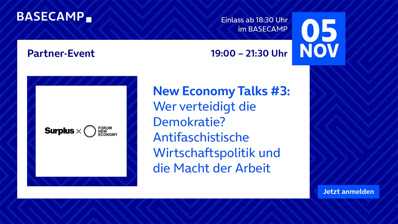 New Economy Talks #3: Wer verteidigt die Demokratie? Antifaschistische Wirtschaftspolitik und die Macht der Arbeit