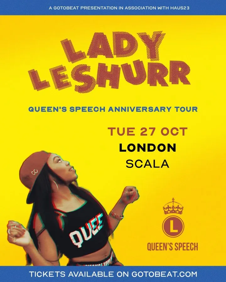 Lady Leshurr at Scala - Tuesday 27th October 2026 - 7:30 pm until 11:00 pm