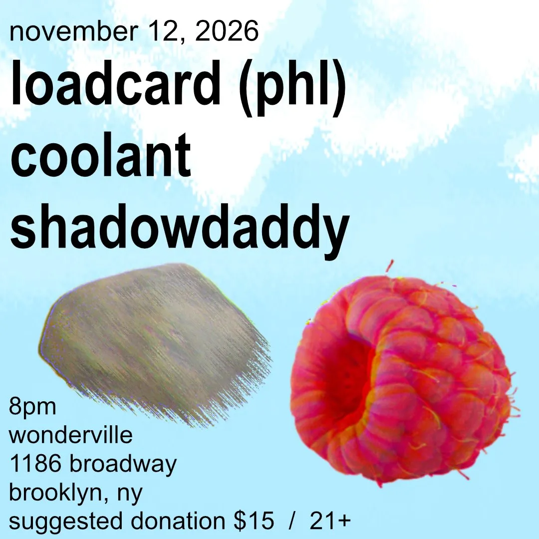 Loadcard (PHL), Coolant, Shadowdaddy