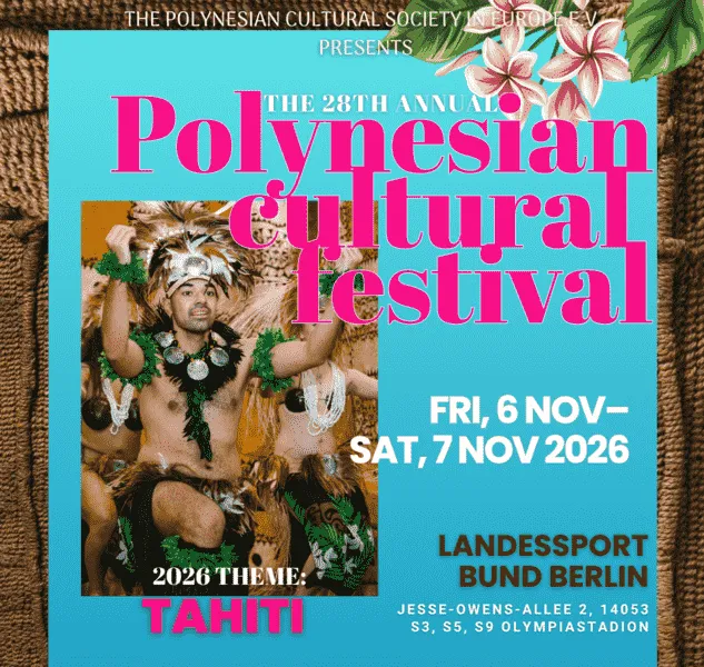 28. Polynesisches Kulturfestival im LSB Berlin (6.-7. Nov.)