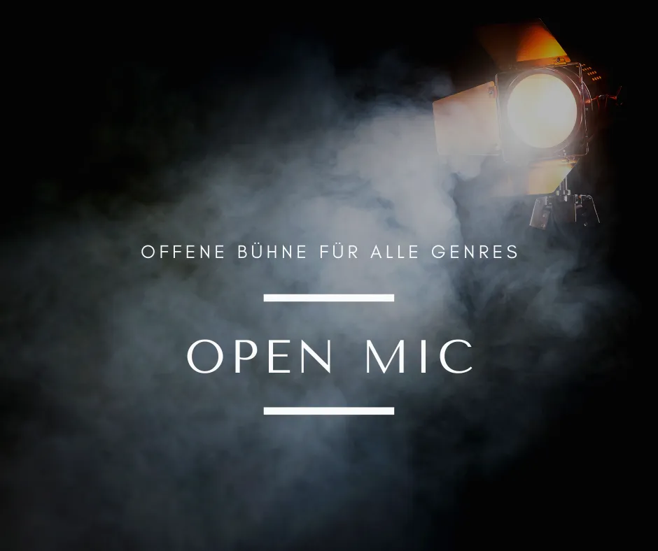 Open Mic – die offene Bühne