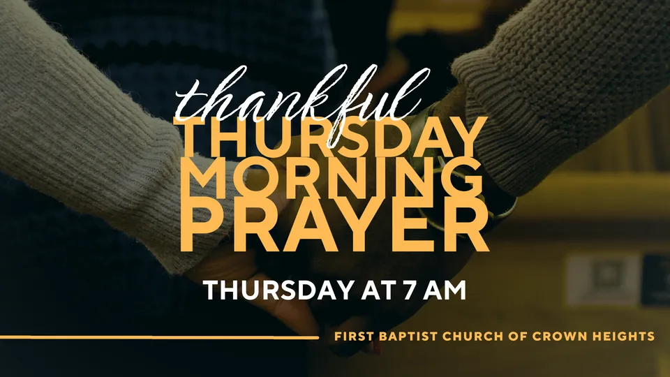 Thankful Thursdays Prayer Call