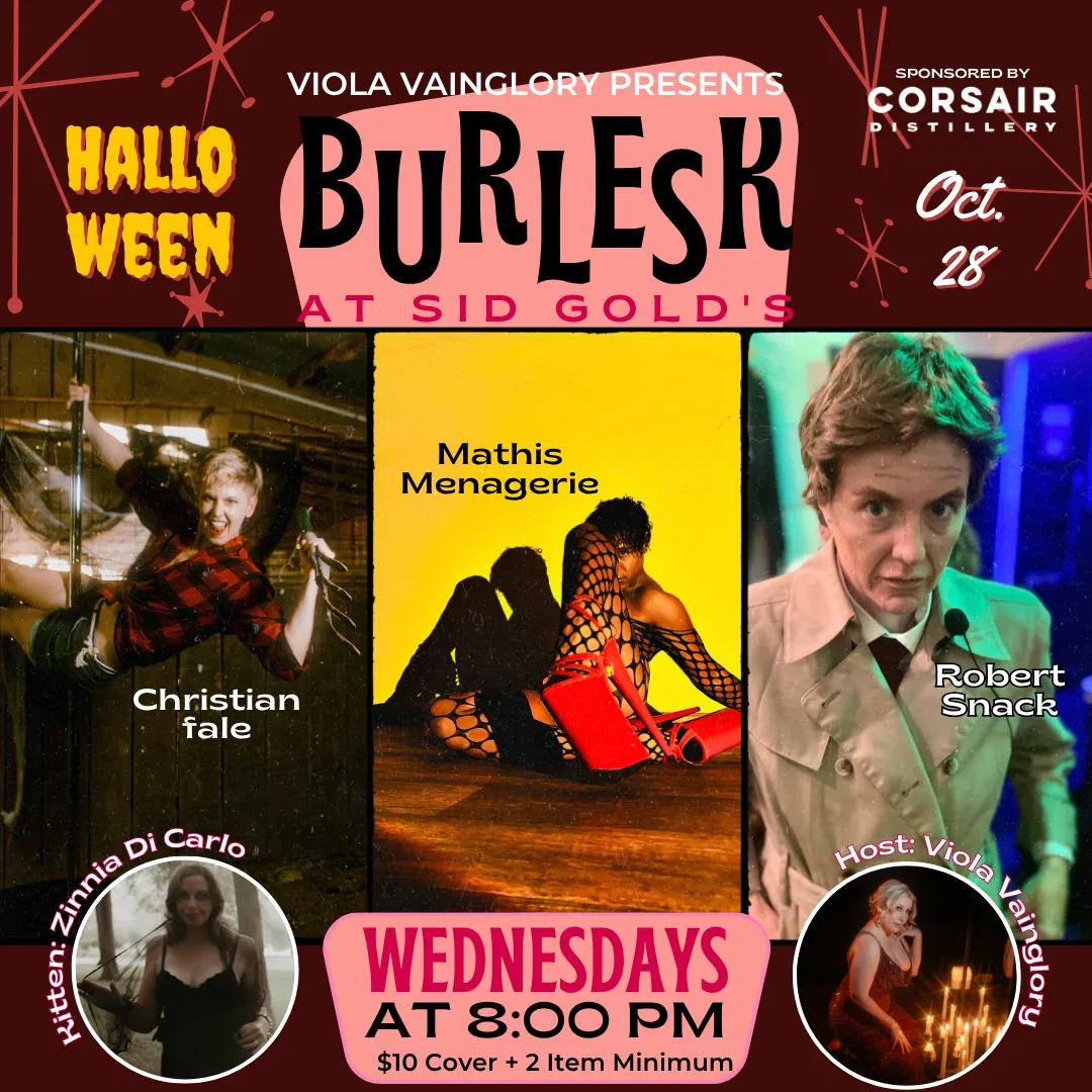 Viola Vainglory presents BURLESK: Christian Fale, Mathis Menagerie & Robert Snack