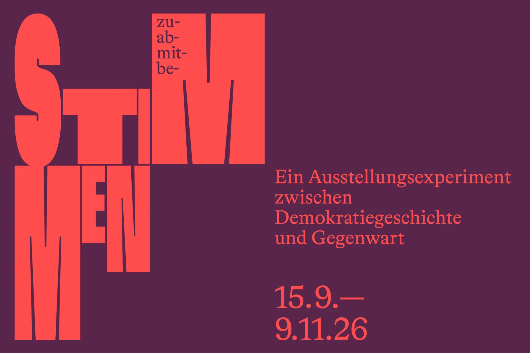 STIMMEN. Ein Ausstellungsexperiment zwischen Demokratiegeschichte und Gegenwart