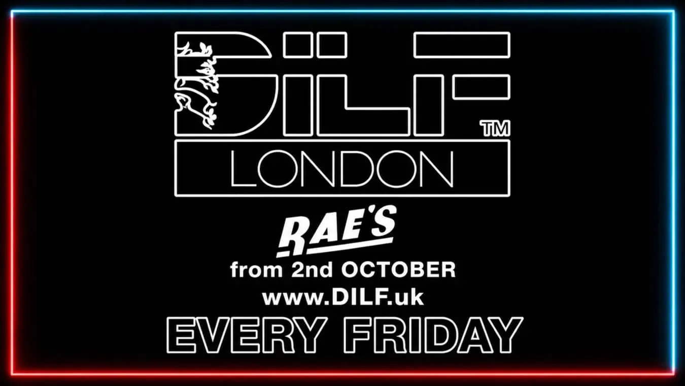 DILF London at Rae’s
