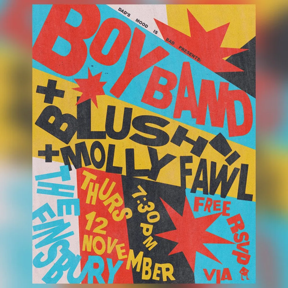 Dad’s Mood is Bad Presents: Boyband + BLUSH! & Molly Fawl