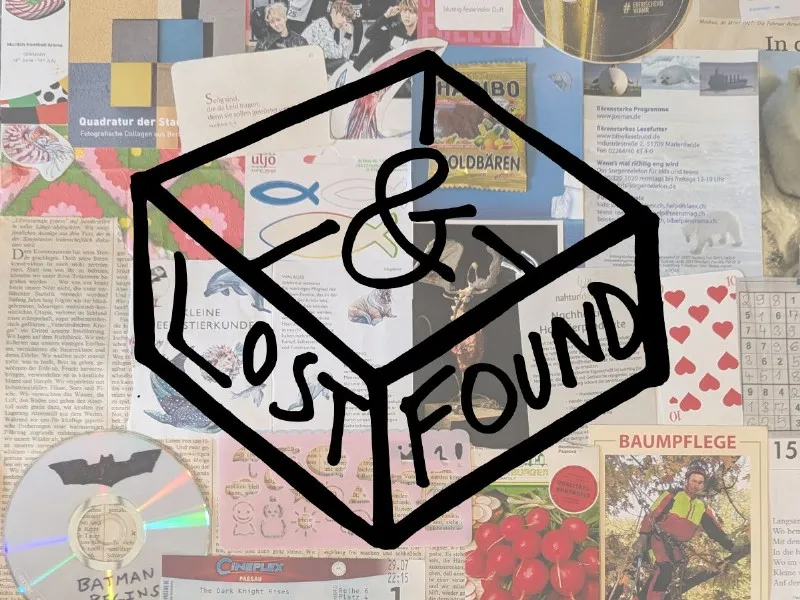 Ausstellung: „Lost&Found – Fundsachen aus der Bibliothek“