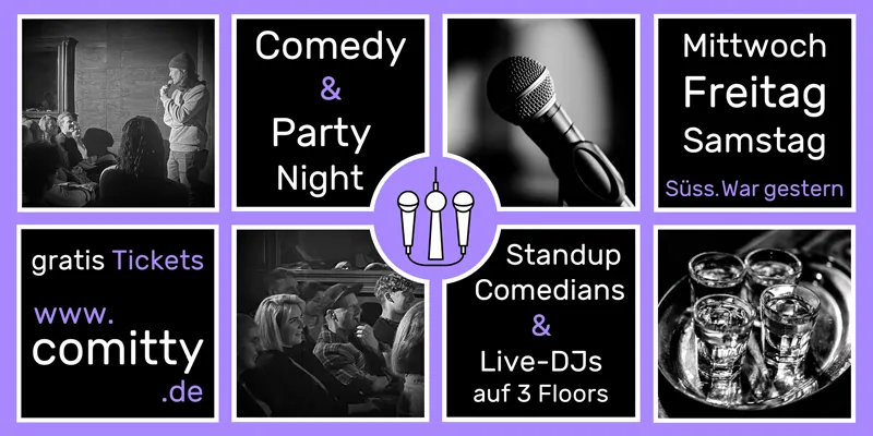Comedy & Party Night: Profi-Comedians & Newcomer, danach DJs auf 3 Floors