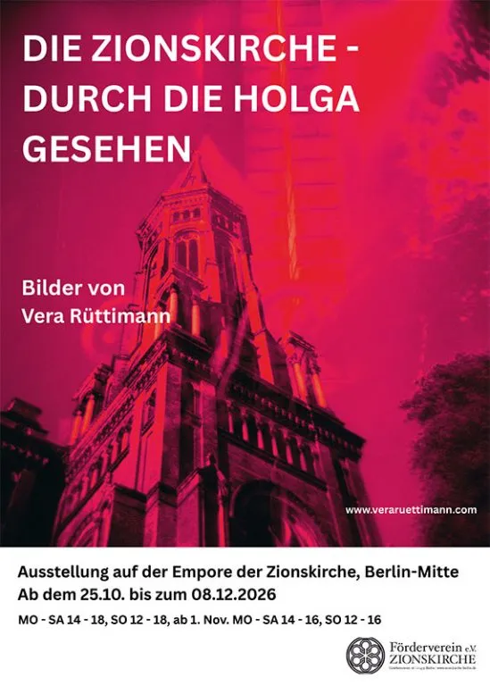Vernissage: „Die Zionskirche – durch die HOLGA-Kamera gesehen“
