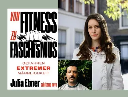 Julia Ebner und Fikri Anıl Altıntaş im Gespräch: Von Fitness zu Faschismus. Gefahren extremer Männlichkeit