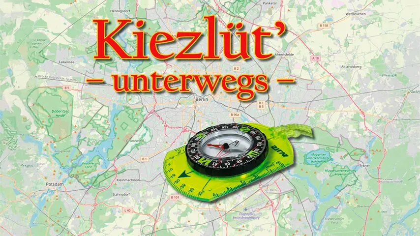 Kiezlüt´unterwegs