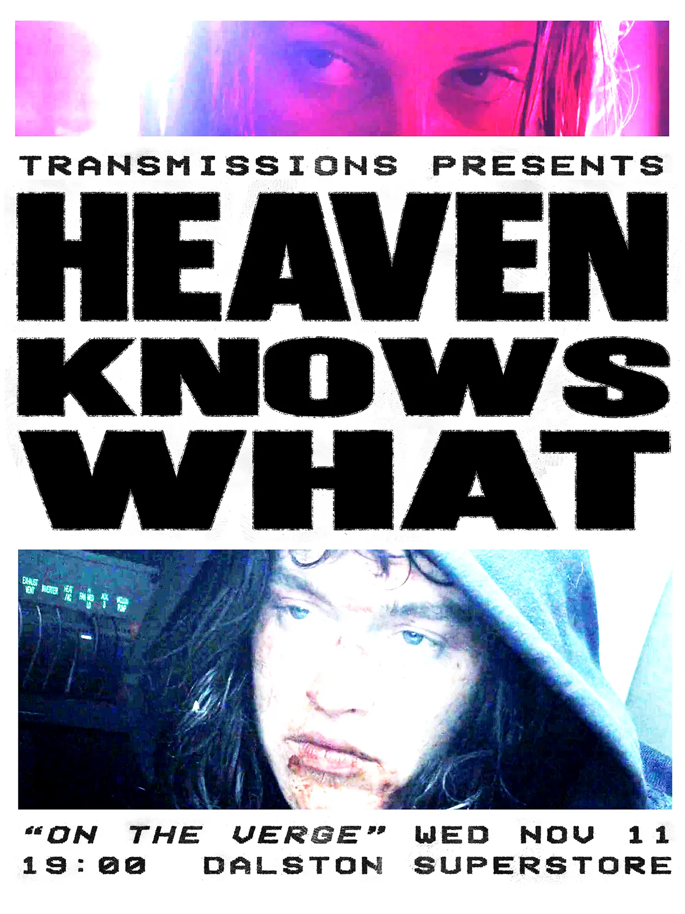 Heaven Knows What