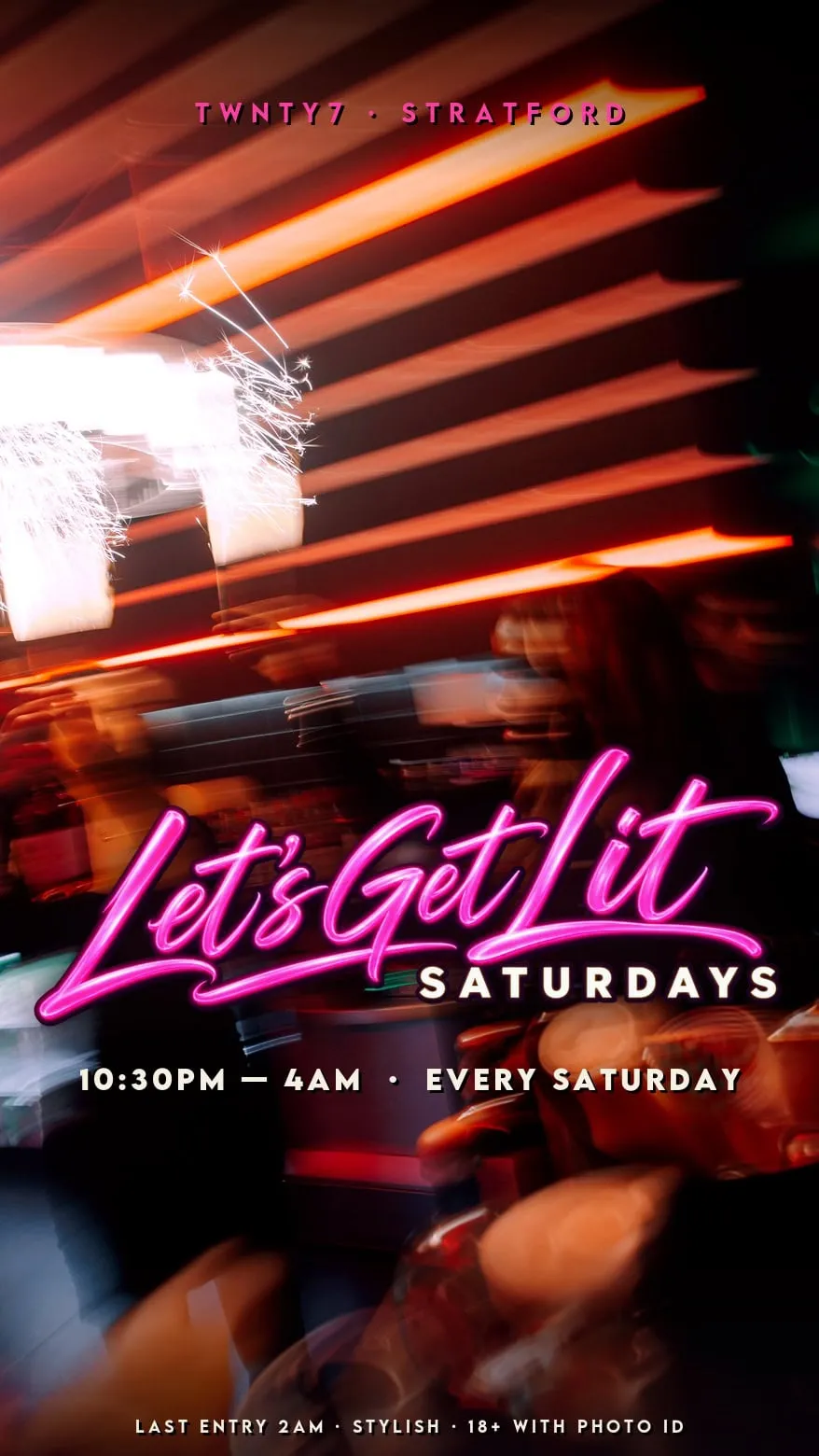 TWNTY7 – Let's Get LIT Saturdays