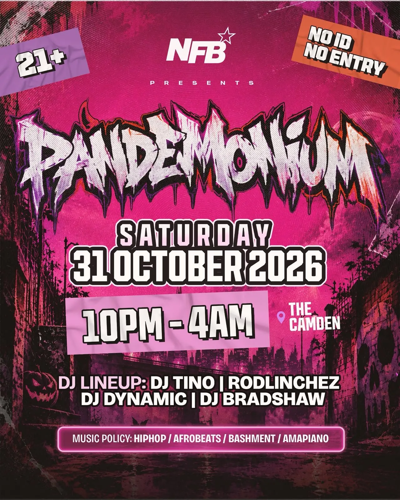 NFB: PANDEMONIUM Halloween 2026 at The Camden London | Hip-Hop, Afrobeats & Amapiano