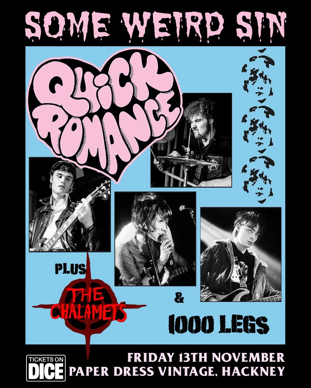 Some Weird Sin presents Quick Romance + the Chalamets + 1000 Legs