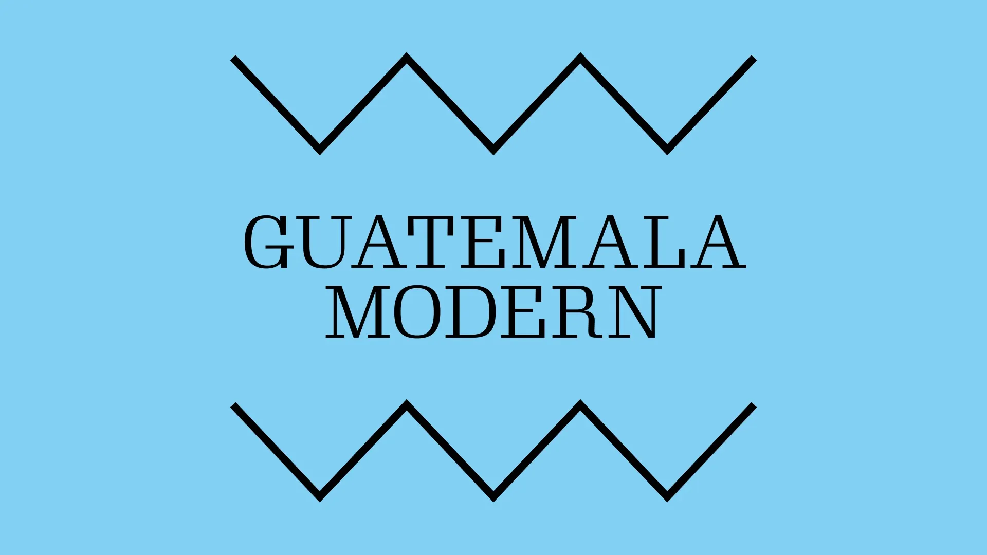Guatemala Modern