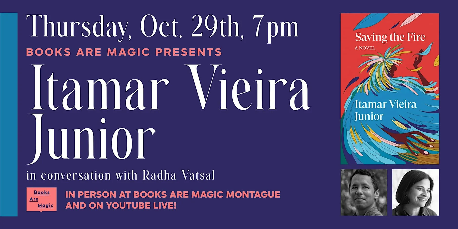 Itamar Vieira Junior: Saving the Fire w/ Radha Vatsal