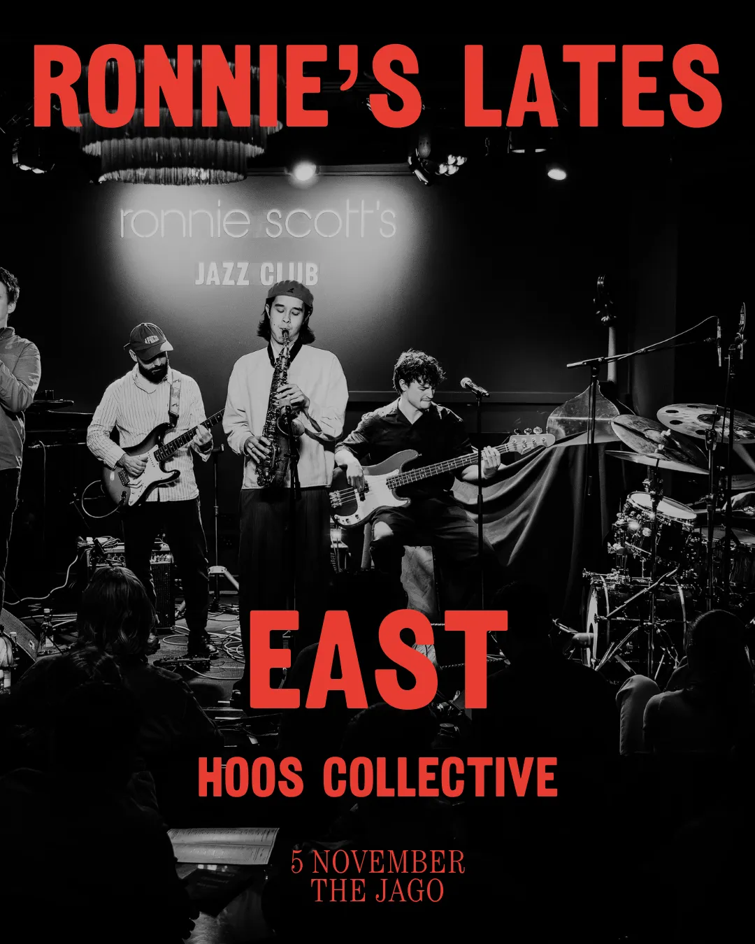 Ronnie's Lates: East at The Jago with Hoos Collective