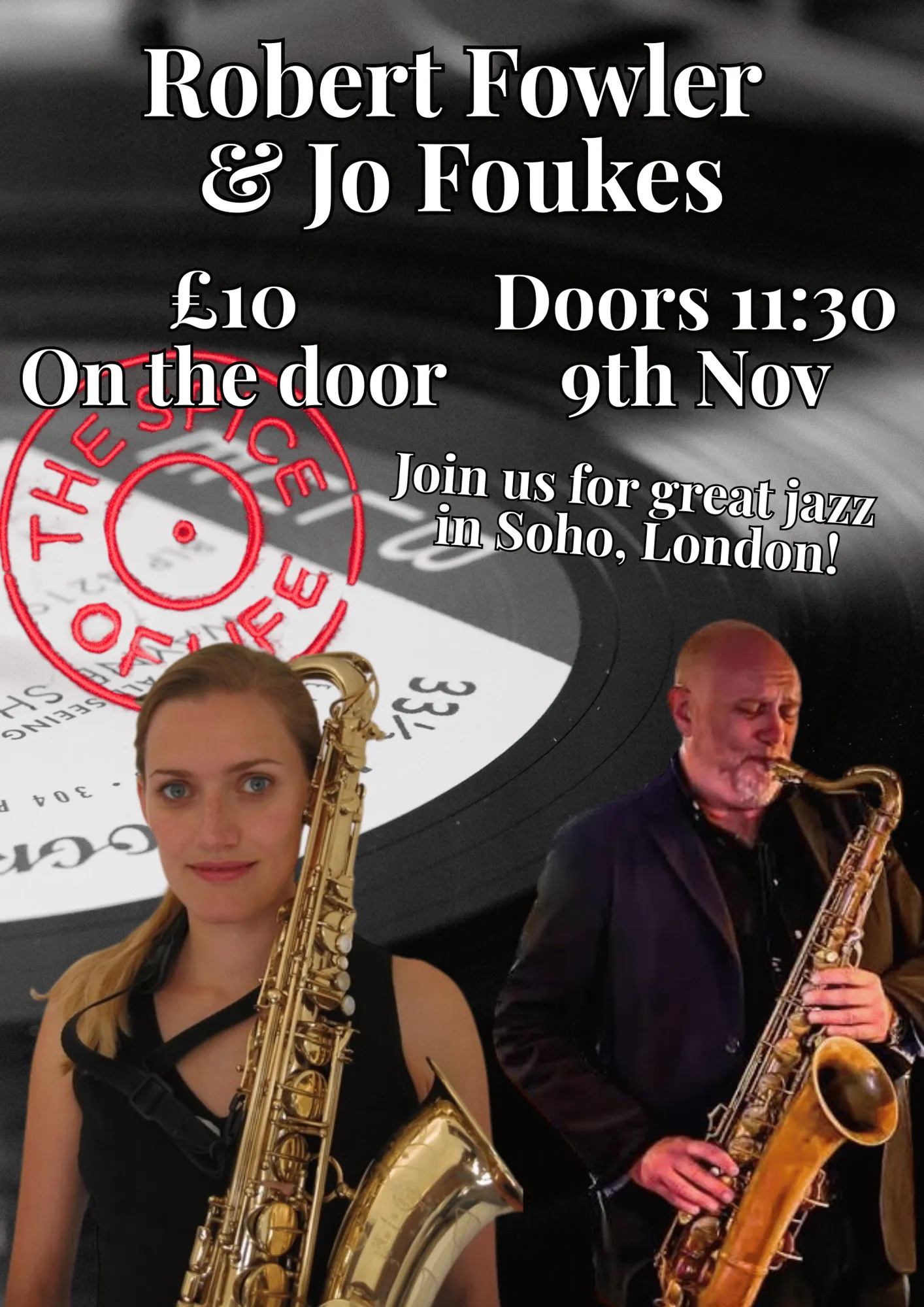 Spice of Life Jazz Club: Robert-Fowler & Jo-Foukes