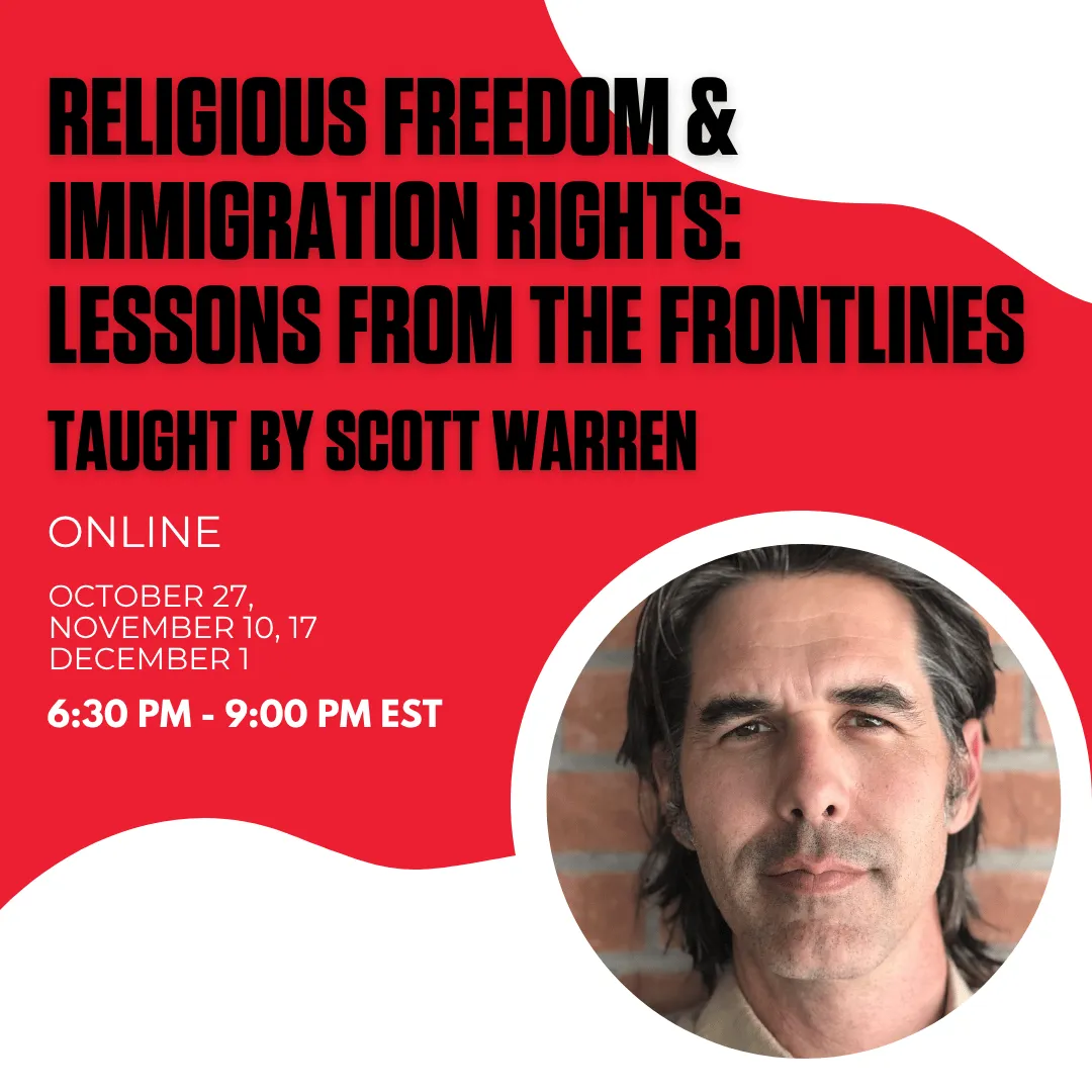 Religious Freedom & Immigration Rights: Lessons from the Frontlines