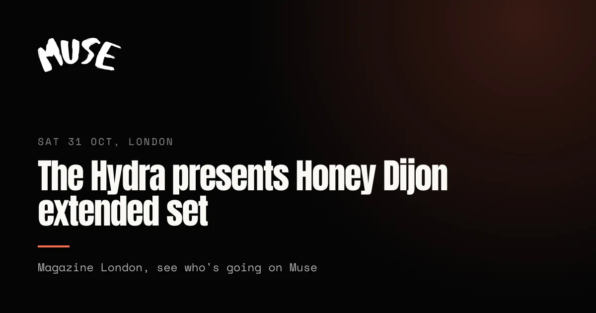 The Hydra presents Honey Dijon - 4 Hour Set (Halloween)