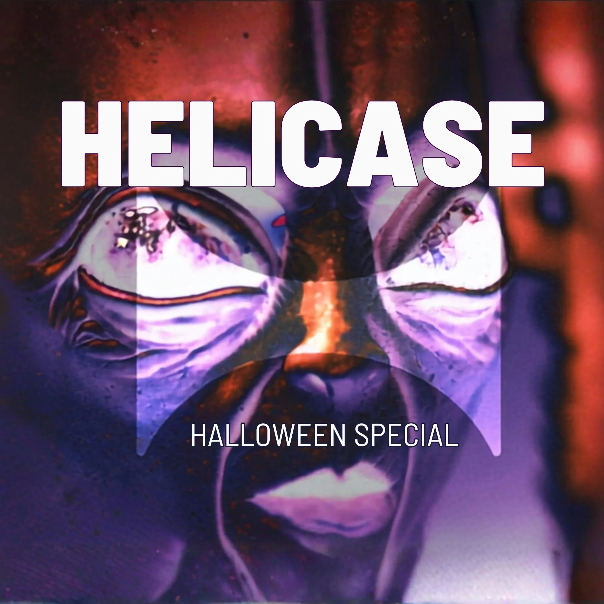 H​E​L​I​C​A​S​E 005 - H​A​L​L​O​W​E​E​L​I​C​A​S​E