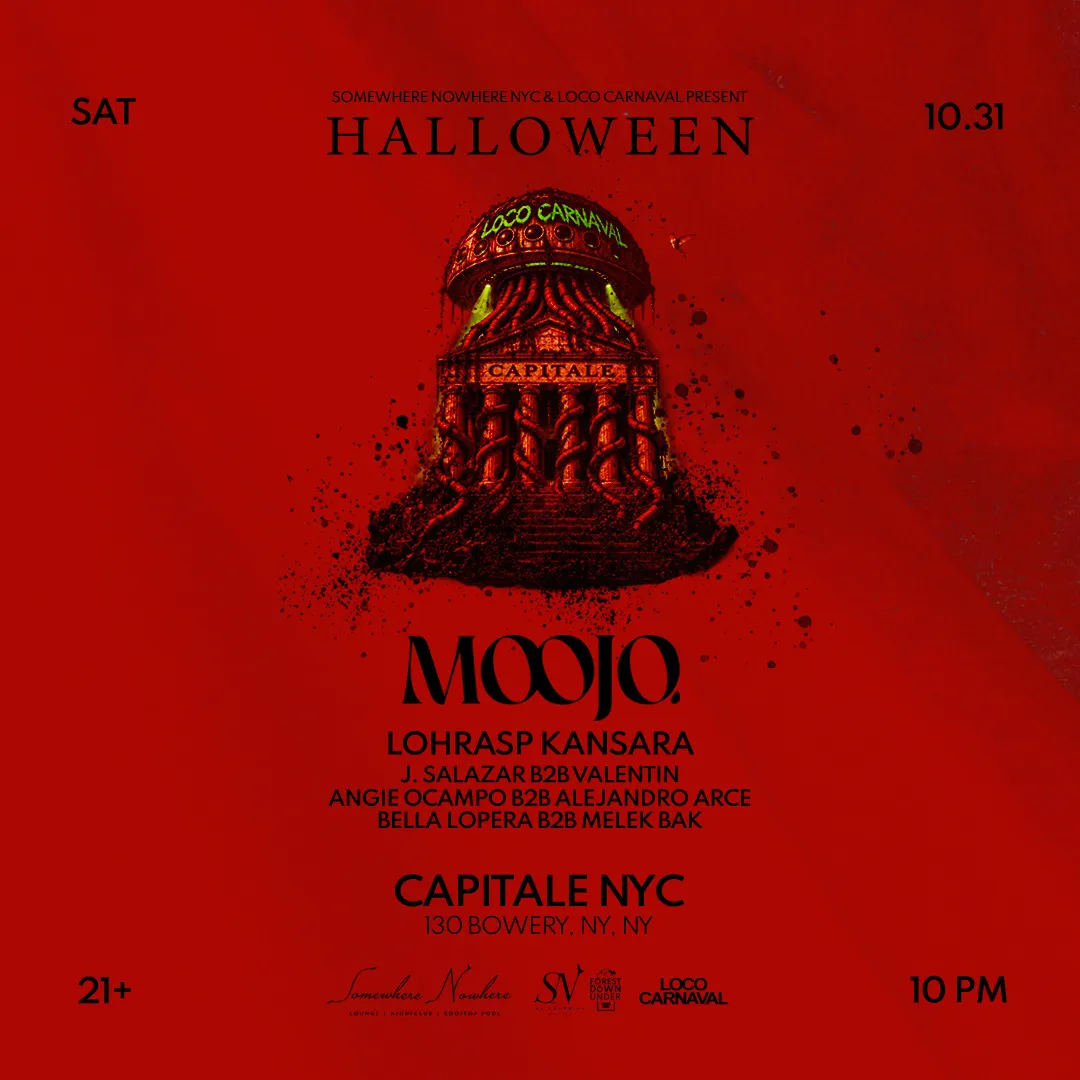 Halloween Night with Moojo x Lohrasp Kansara @ Capitale NY
