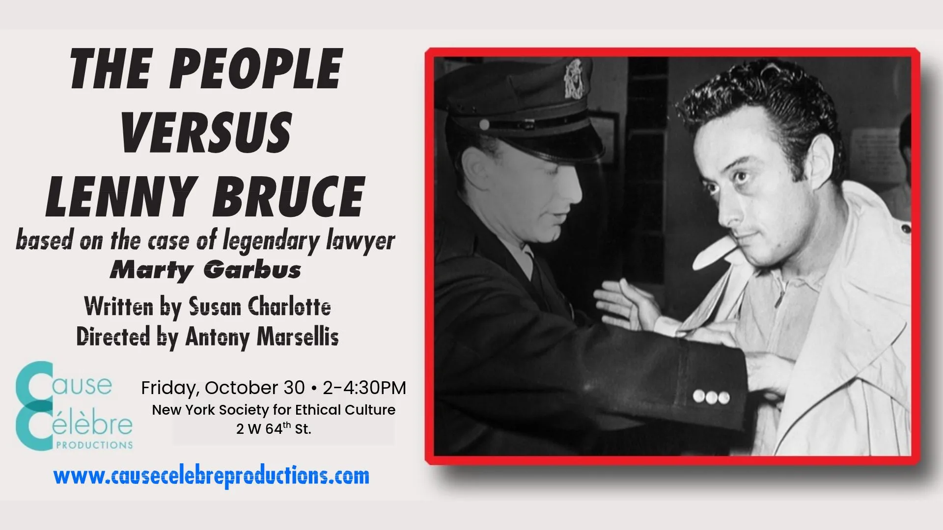 Cause Celebre Productions Presents: The People Versus Lenny Bruce